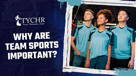 Why are team sports important? | TYCHR