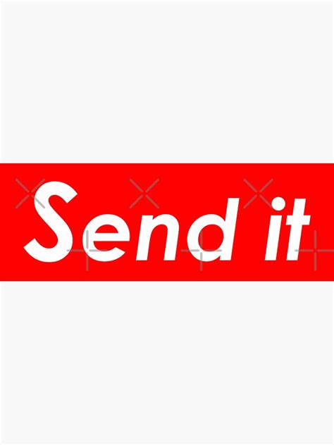 "Send It" Sticker for Sale by PawnStorm | Redbubble