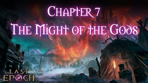 Last Epoch Lore - Chapter 7/9 | Full Quest Summary, Secrets & More ...