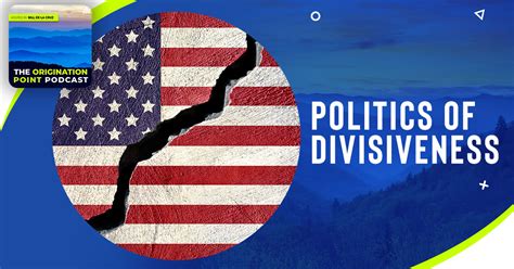 Episode #24 - Politics Of Divisiveness