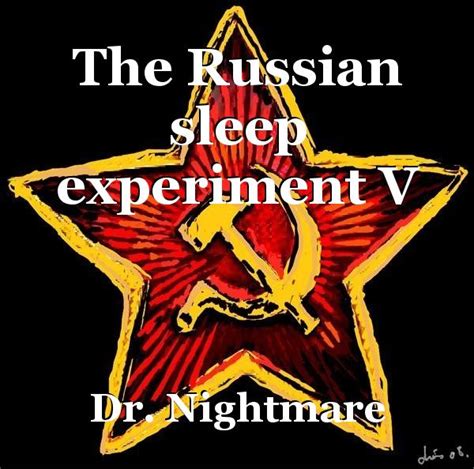 The Russian sleep experiment V, short story by Dr. Nightmare