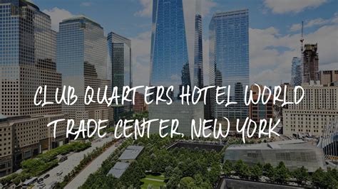 Club Quarters Hotel World Trade Center, New York Review - New York ...