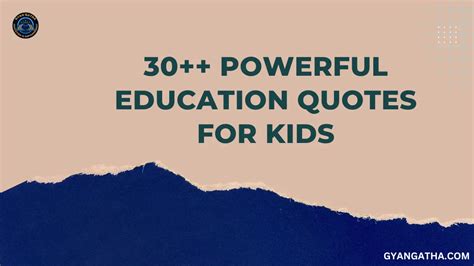 30++ Powerful Education Quotes for Kids - Gyan Gatha