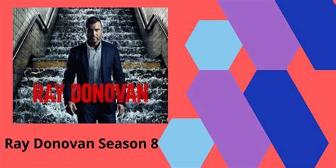 Ray Donovan Season 8- Renewed Or Cancelled? | Trending News Buzz