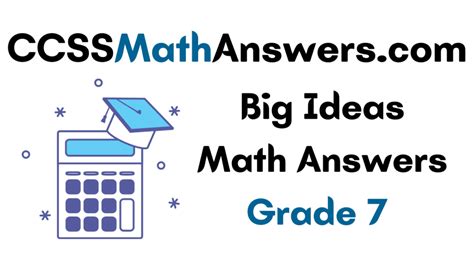 Big Ideas Math Answers Grade 7 | Big Ideas Math Book 7th Grade Answer Key – CCSS Math Answers