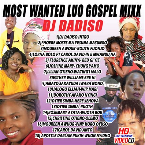 DJ DADISO - MOST WANTED LUO GOSPEL MIX 2019 - DJ DADISO - OFFICIAL WEBSITE