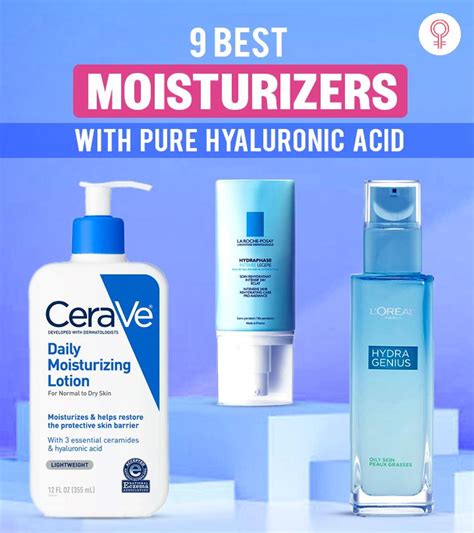 9 Best Moisturizers With Pure Hyaluronic Acid