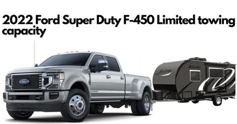 What is the 2022 Ford F450 Super Duty towing capacity?