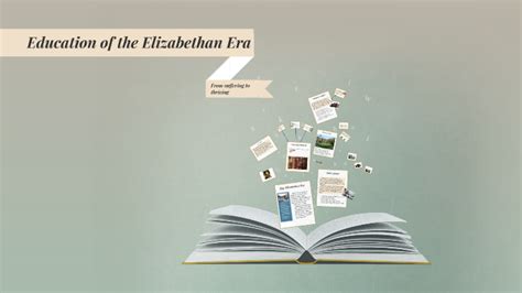 Education of the Elizabethan Era by on Prezi