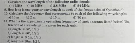 Solved 8. Calculate the wavelength of the following radio | Chegg.com