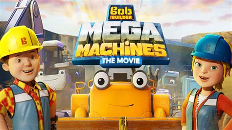 Bob the Builder: Mega Machines - The Movie (2017) - Backdrops — The Movie Database (TMDB)