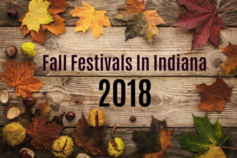 Top 10 Fall Festivals In Indiana for 2018-Father and Us