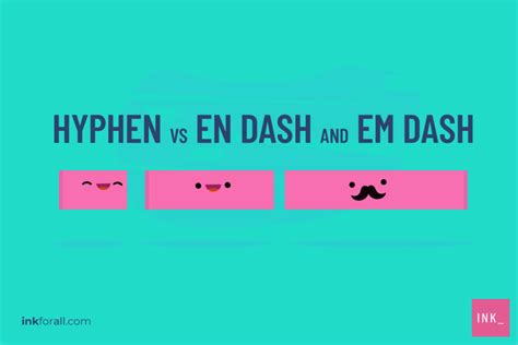 Second Highest Hyphen Vs Dash Grammar Meaning - PELAJARAN