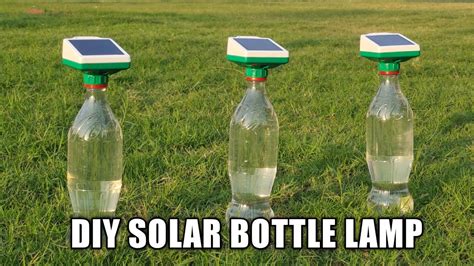 DIY Solar Bottle Lamp - DIY Channel - The Home of "Do it yourself"