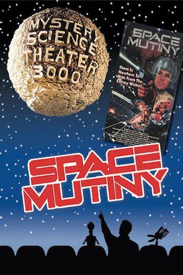 Watch MST3K - Space Mutiny Online | Movie | Yidio