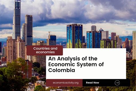 An Analysis of the Economic System of Colombia - Economic Activity