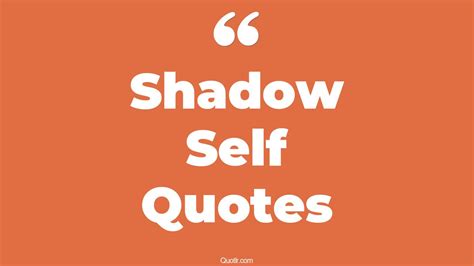 45+ Exciting Shadow Self Quotes That Will Unlock Your True Potential