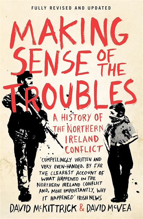 Making Sense Of The Troubles: McKittrick, David, McVea, David: 9780241962657: Amazon.com: Books