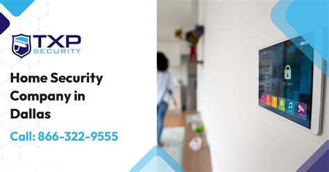 TXP Security | Dallas Home Security | Alarm monitoring company Dallas