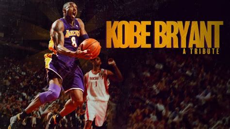 Kobe Bryant: A Tribute