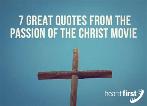 7 Great Quotes From The Passion Of The Christ Movie