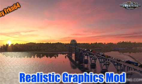 [ATS] Realistic Graphics Mod v5.2 by Frkn64 [1.39.x] - ATS mods | American truck simulator mods