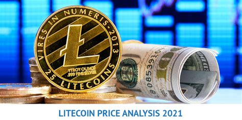 Litecoin Price Analysis for 2021 (In-Depth Review) | Trading Education