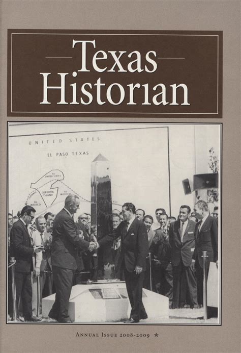 The Texas Historian, Volume 69, 2008-2009 - The Portal to Texas History