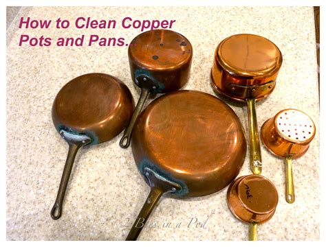 How to Clean Copper Pots and Pans... - 2 Bees in a Pod