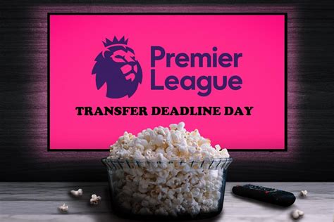 Six Transfer Deadline Day Signings Worth Talking About | Sports Star