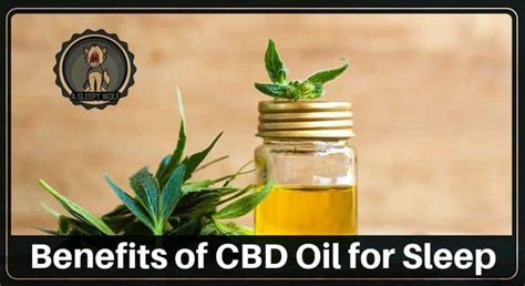 Benefits of CBD Oil for Sleep - Details Researched and Updated 2018