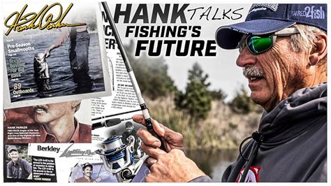 Hank Parker and the Future of Fishing - YouTube