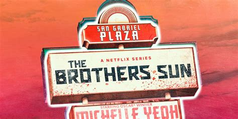 Michelle Yeoh's Netflix Series The Brothers Sun Gets Teaser Poster ...