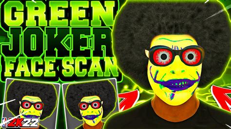 HOW TO GET GLOWING JOKER FACESCAN ON NBA 2K22! GREEN GOLEM FACESCAN ON ...