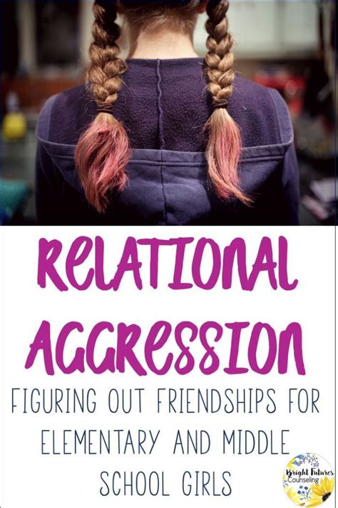 relational aggression / bullying for girls | Elementary counseling, Counseling activities ...