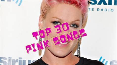 TOP 30 PINK SONGS - YouTube