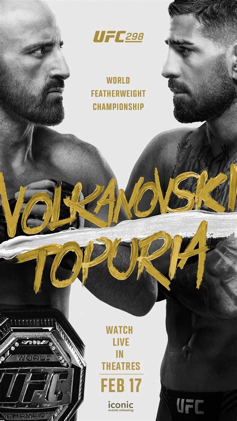 UFC 298: Volkanovski vs. Topuria - Watch Now at Emagine Entertainment ...