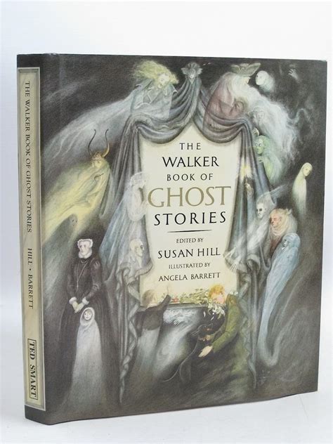 The Walker Book of Ghost Stories: Hill, Susan & Angela Barrett, Angela ...