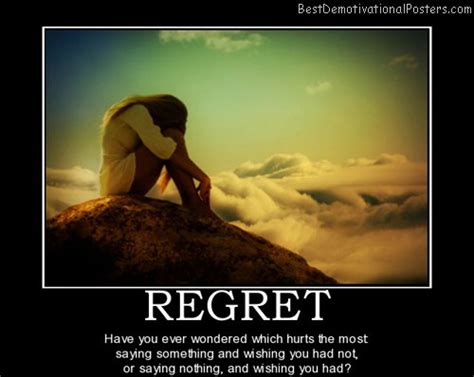 Saying Regret - Demotivational Poster