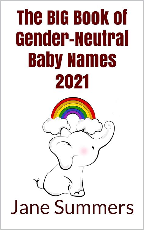 The BIG Book of Gender-Neutral Baby Names 2021: 400+ of the best gender ...