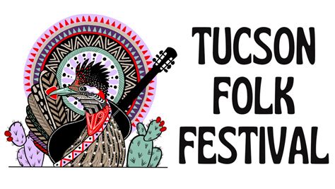 2024 Tucson Folk Festival - Tucson, AZ