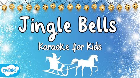 Jingle Bells Lyrics 🔔 | Christmas Karaoke Songs for Kids 🎄🎅🎶 - YouTube