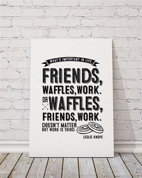 Leslie Knope friends Waffles Work Typographic | Etsy