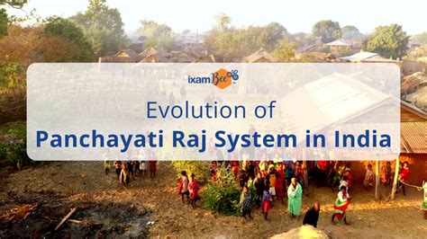 Evolution of the Panchayati Raj System in India. General Awareness