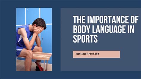The Importance of Body Language In Sports - BOOKS ABOUT SPORTS