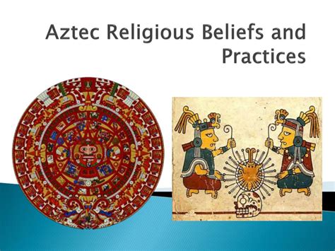 Aztec Religious Practices