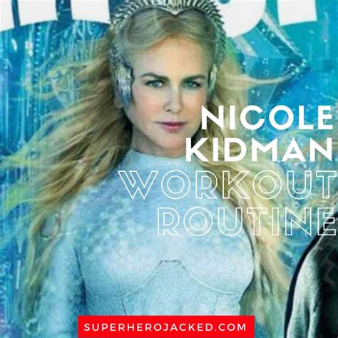 Nicole Kidman Workout Routine and Diet Plan | Nicole kidman, Celebrity ...