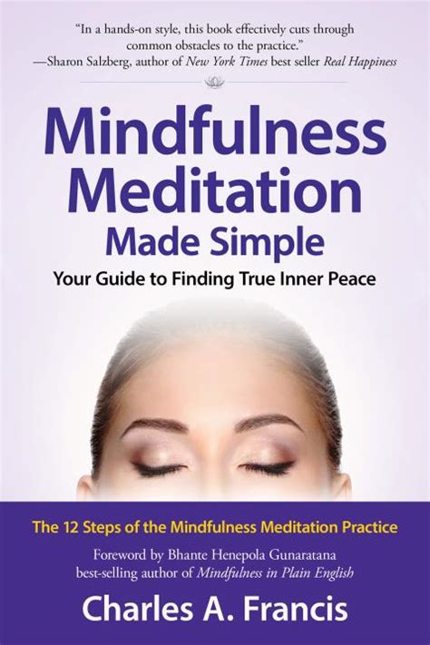 Mindfulness Meditation Made Simple: Your Guide to Finding True Inner Peace by Charles A. Francis ...