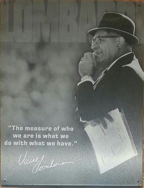 Vince Lombardi | Sports quotes, Inspirational quotes, Lombardi quotes