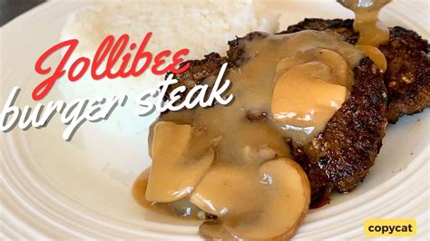 JOLLIBEE BURGER STEAK RECIPE with Mushroom Gravy Sauce | LEGIT, JUICY ...